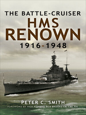 cover image of The Battle-Cruiser HMS Renown, 1916–48